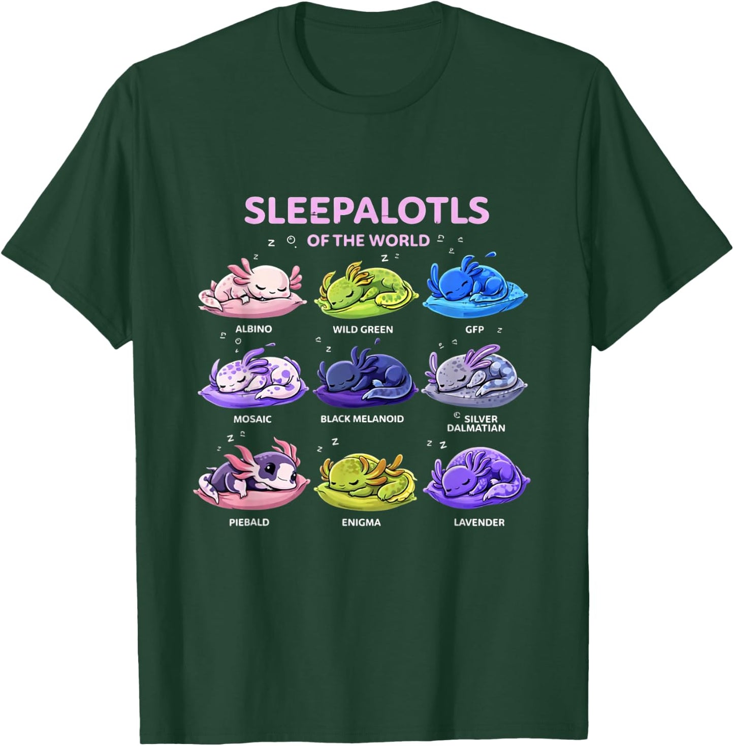 Axolotl Kawaii Sleepalotls of The World Pajamas Sleepshirt T-Shirt - T-Shirt | Forest