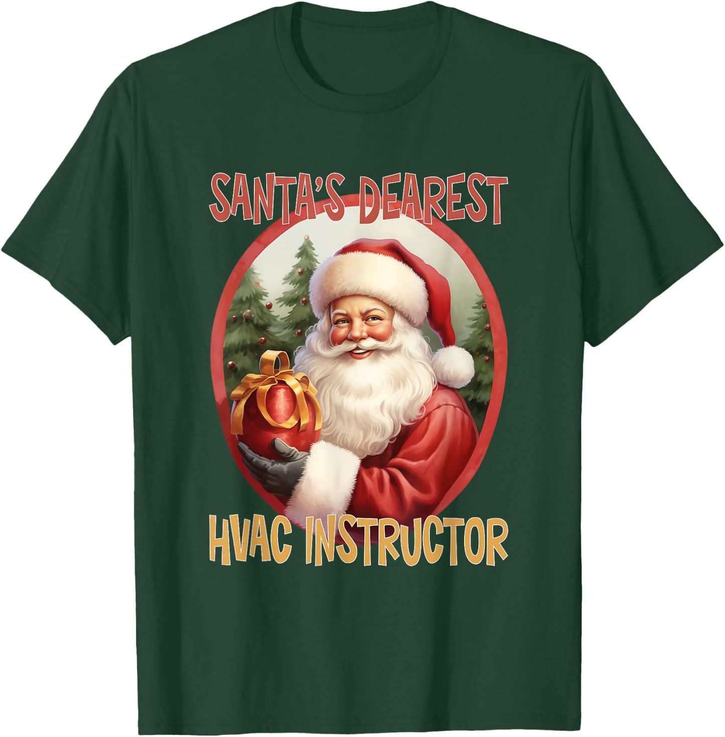 HVAC Instructor Christmas Holiday Love Xmas T-Shirt - T-Shirt | Forest