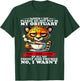 When I die please do not put in my obituary that I was loved T-Shirt - T-Shirt | Forest