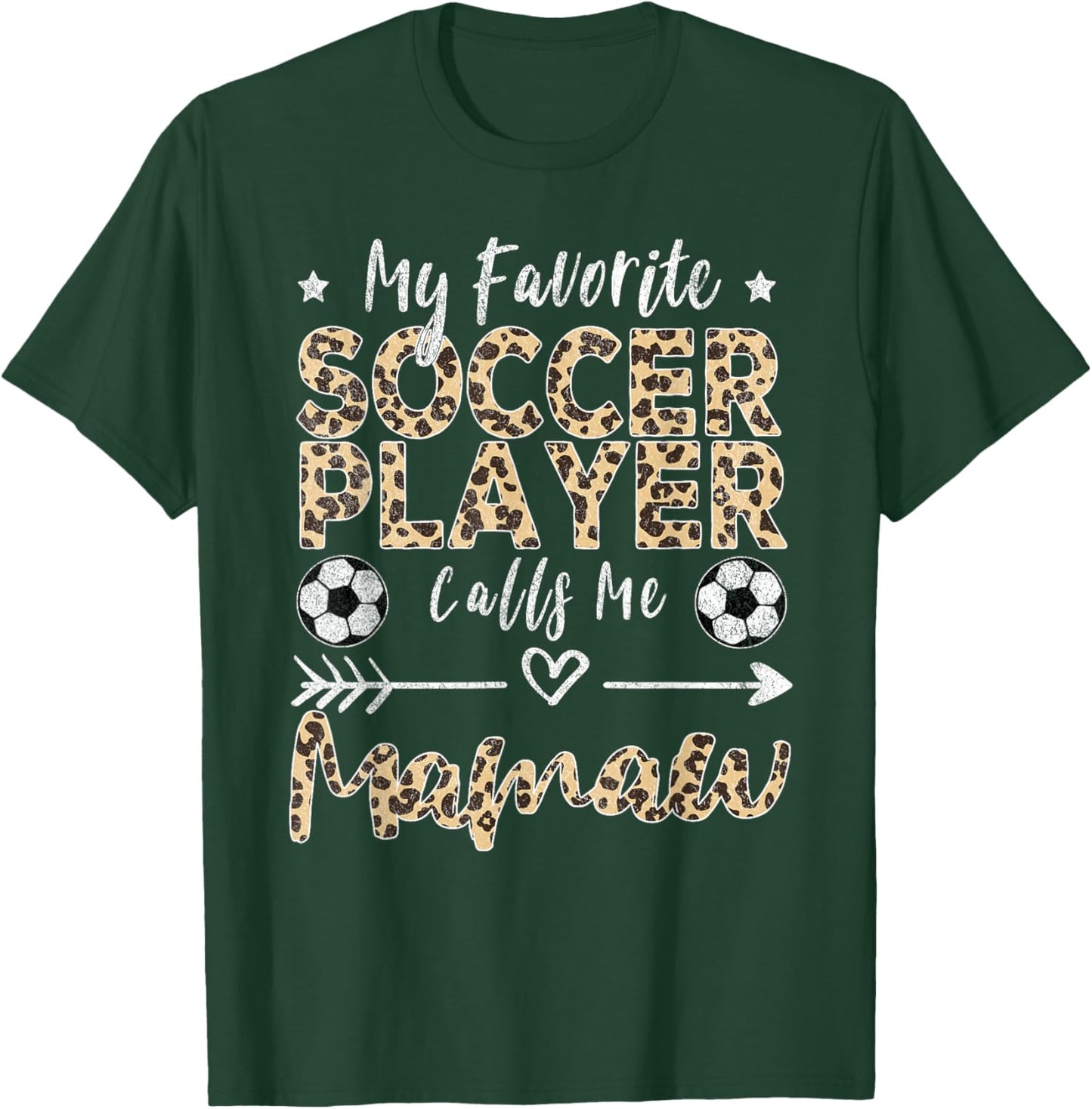 My Favorite Soccer Player Calls Me Mamaw Soccer Grandma T-Shirt - T-Shirt | Forest