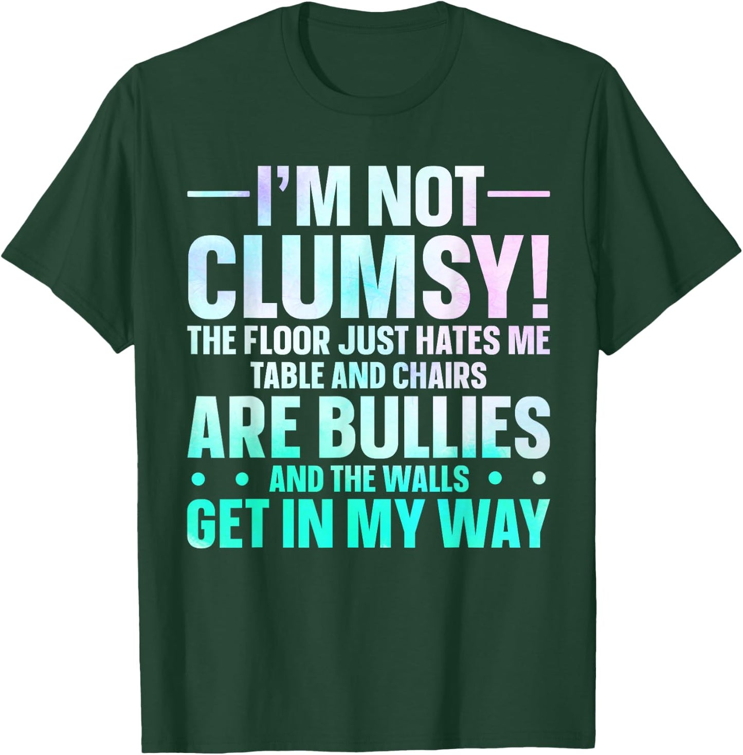 Cow Clumsy Person Humorous Sarcastic I'm Not Clumsy T-Shirt - T-Shirt | Forest
