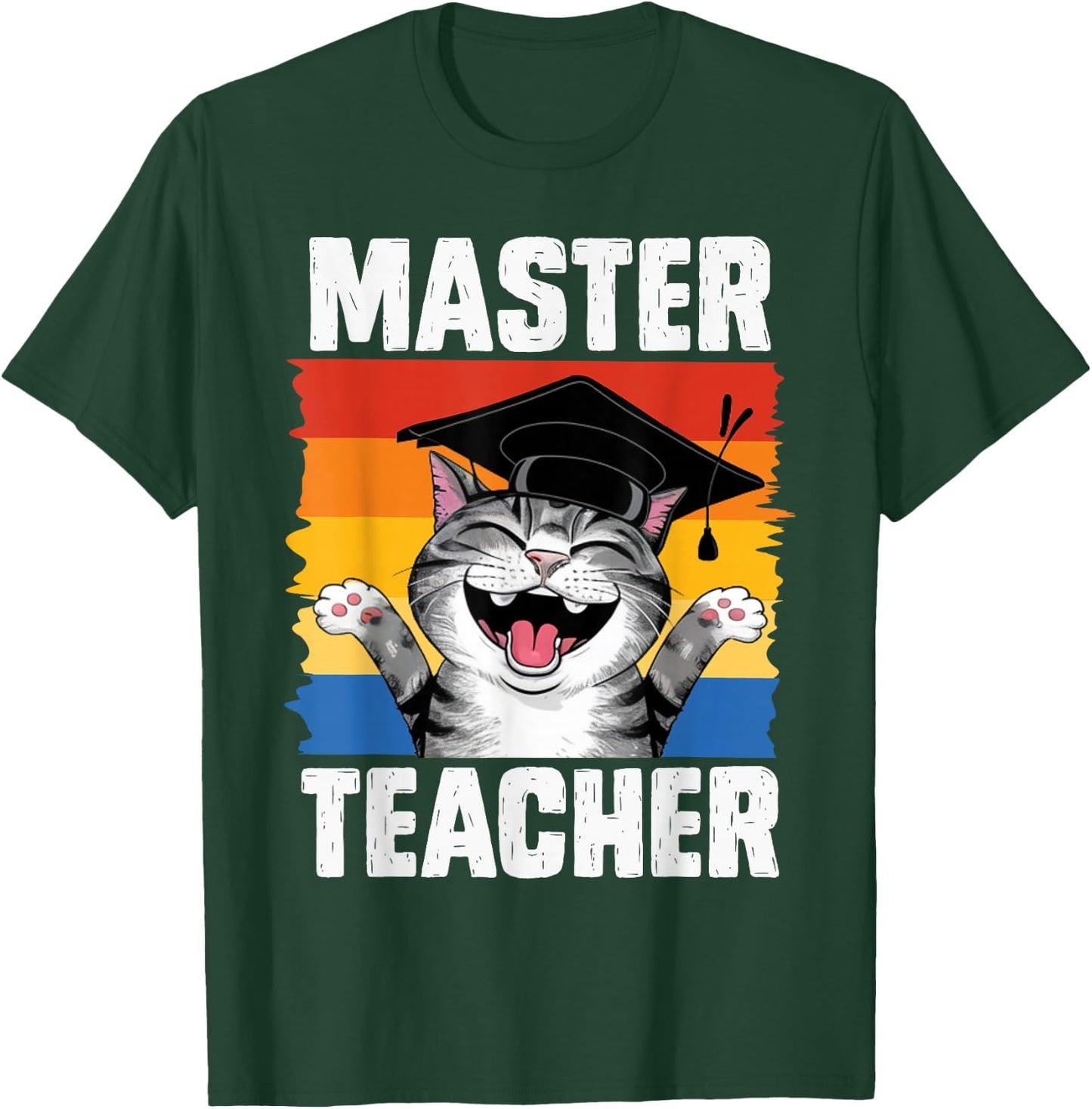 Master of Education MASTER TEACHER Funny Master's Degree T-Shirt - T-Shirt | Forest