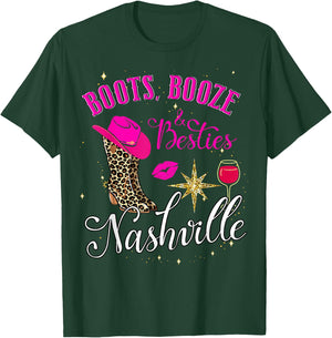 Girls Trip Nashville 2026 Weekend Boots Booze & Besties T-Shirt - T-Shirt | Forest