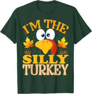 Thanksgiving I'm The Silly Turkey Matching T-Shirt - T-Shirt | Forest