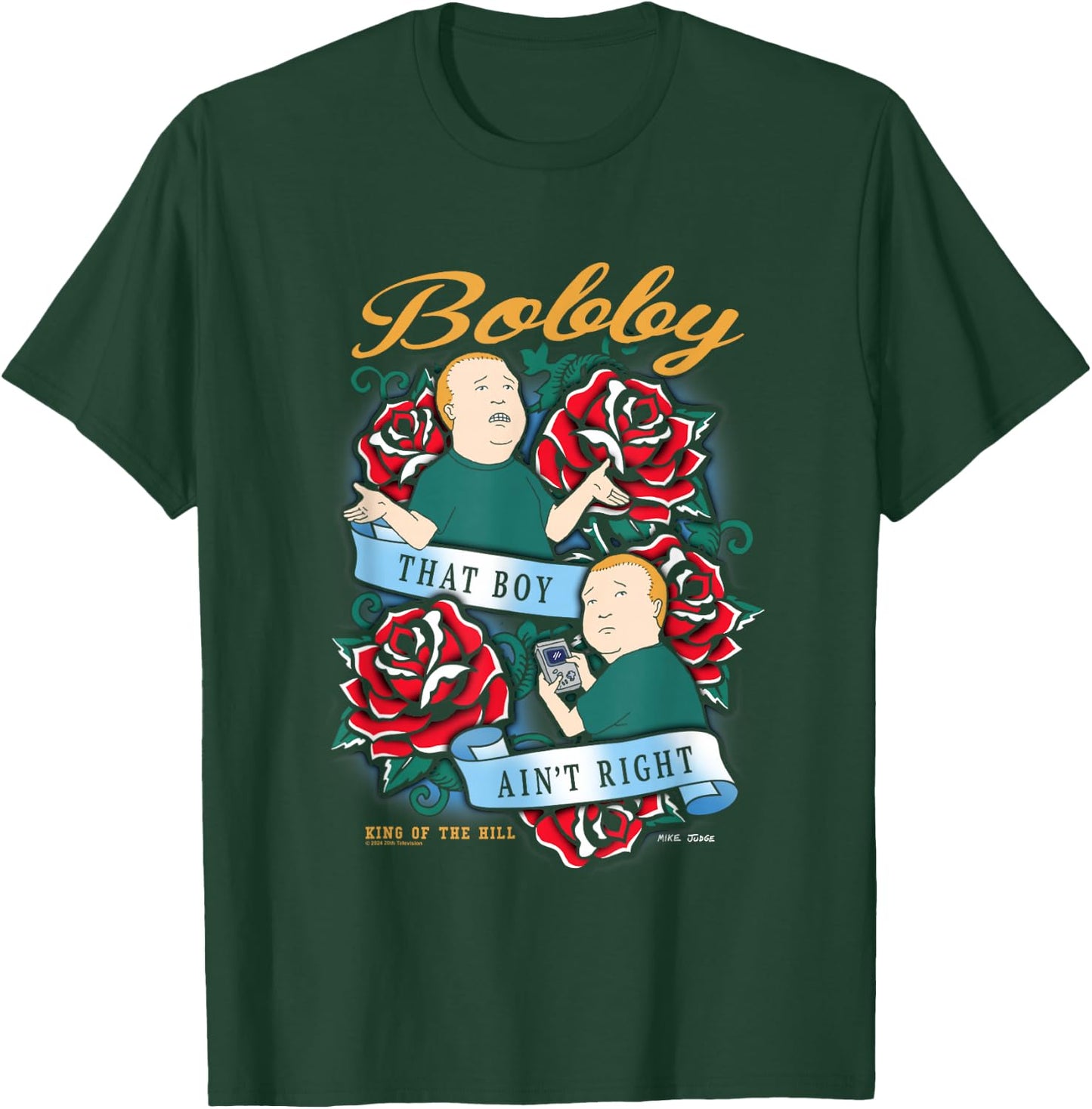 King of The Hill Bobby That Boy Ain't Right Tattoo Poster T-Shirt - T-Shirt | Forest