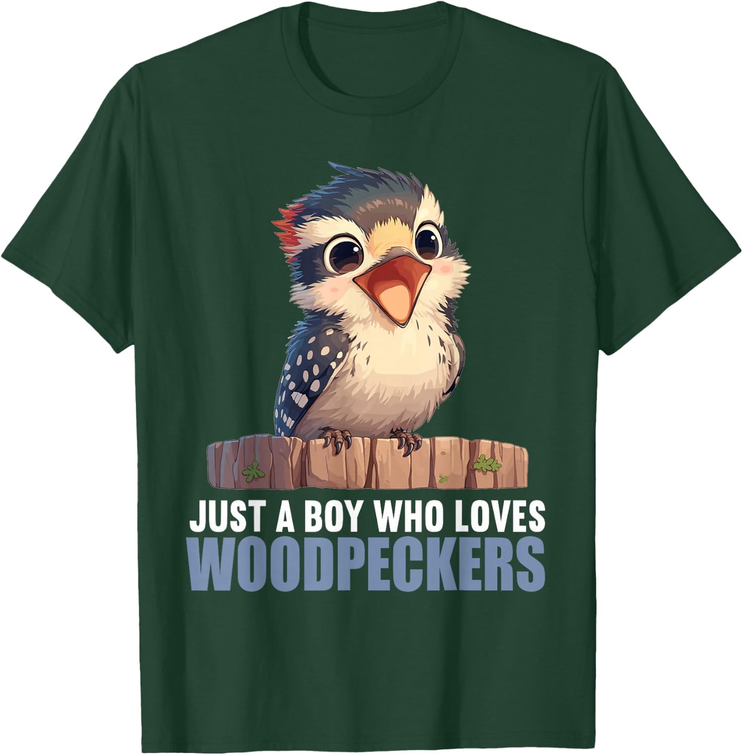 Just a Boy who loves Woodpeckers. Woodpeckers Woodpecker T-Shirt - T-Shirt | Forest