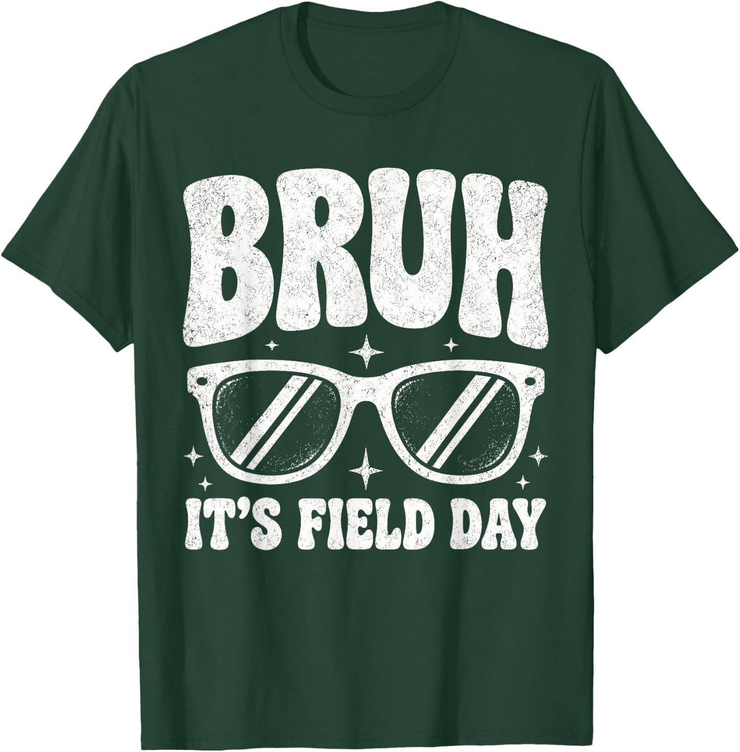 Bruh Its Field Day Funny Retro School Last Day T-Shirt - T-Shirt | Forest