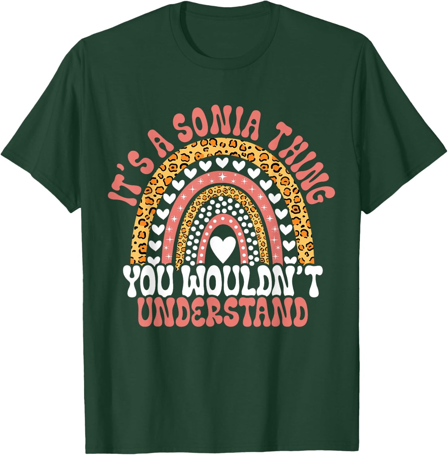 Funny Sonia Name Leopard Funny Sonia Birthday Quote Sonia T-Shirt - T-Shirt | Forest
