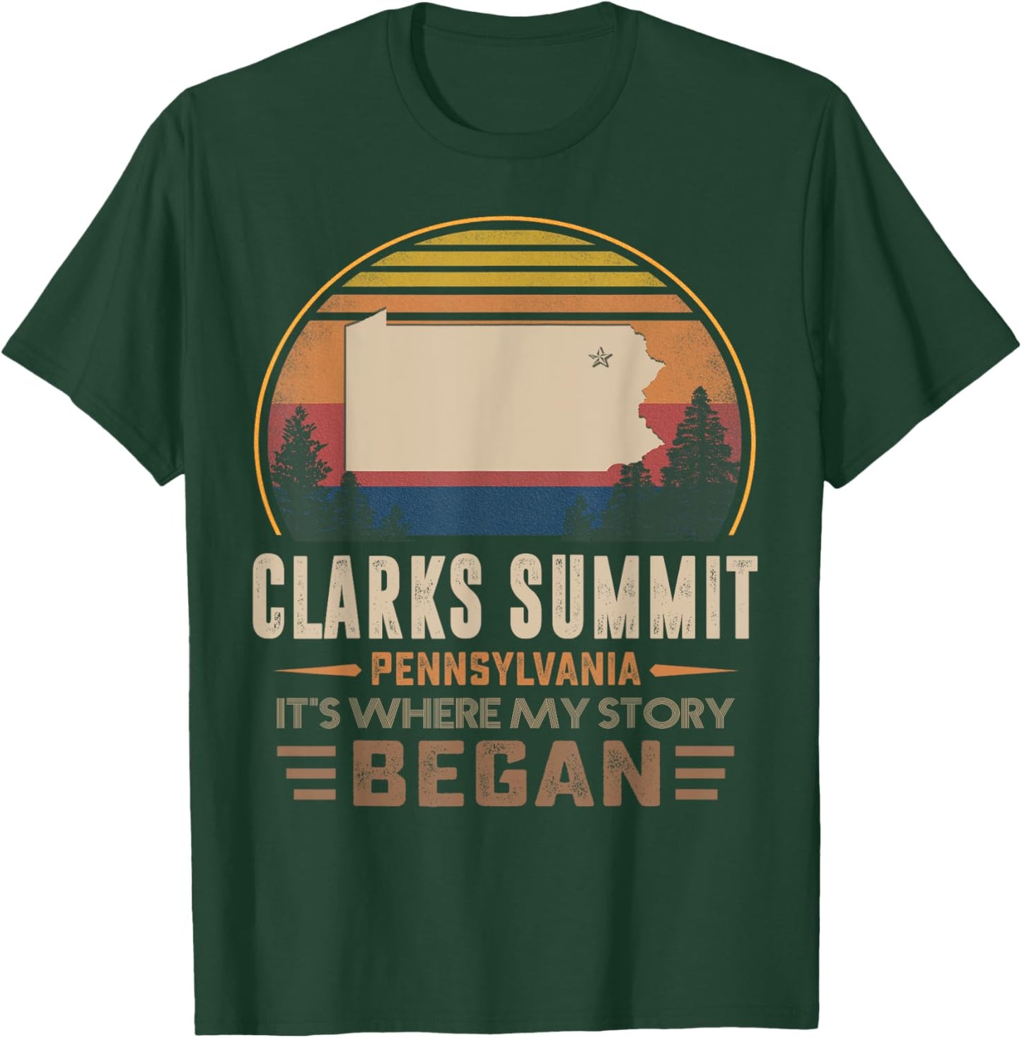 Vintage Clarks Summit Pennsylvania Hometown My Story Began T-Shirt - T-Shirt | Forest