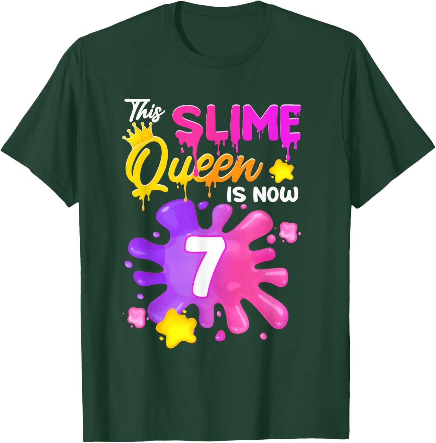 This Slime Queen is 7 Year Old Girl Birthday Slime 7th T-Shirt - T-Shirt | Forest