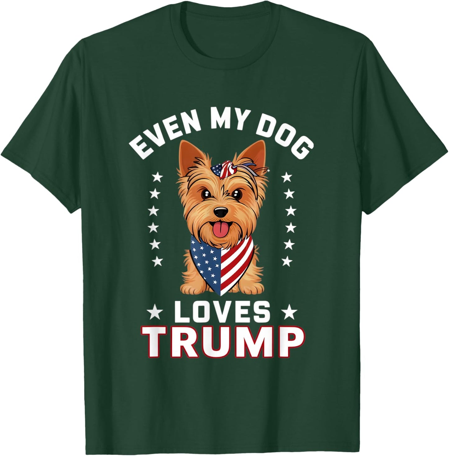 Yorkshire Terrier Even My Dog Loves Trump USA Flag Bandana Men T-Shirt - T-Shirt | Forest