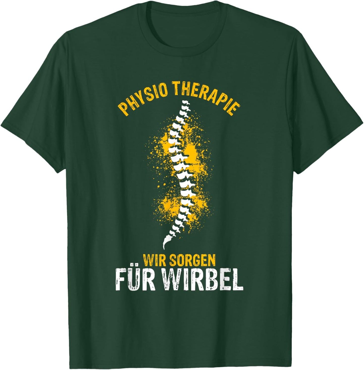 Physiotherapeut Physio Spruch Therapeut Geschenk Masseur T-Shirt - T-Shirt | Forest