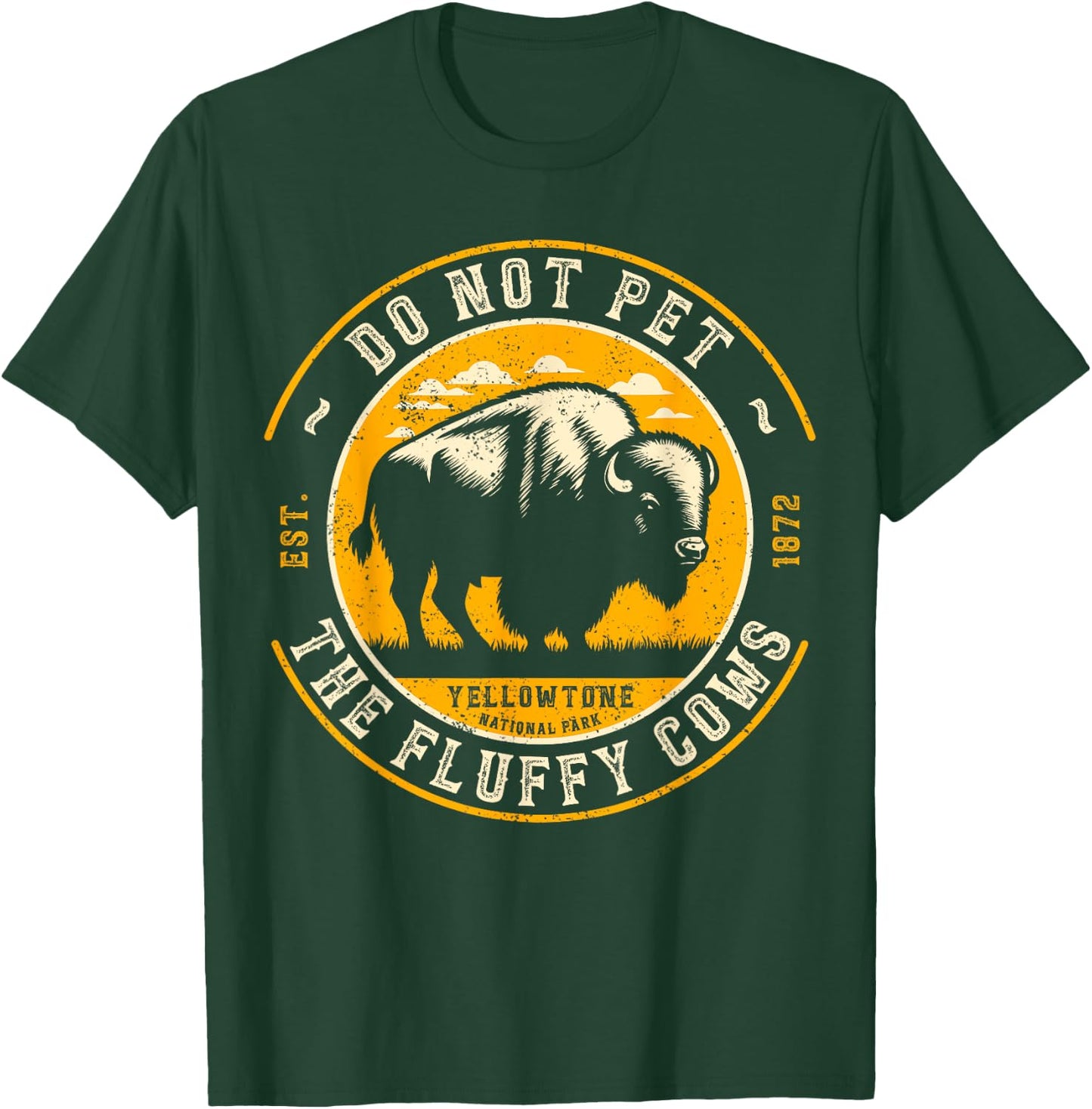 Vintage Do Not Pet The Fluffy Cows Yellowstone National Park T-Shirt - T-Shirt | Forest