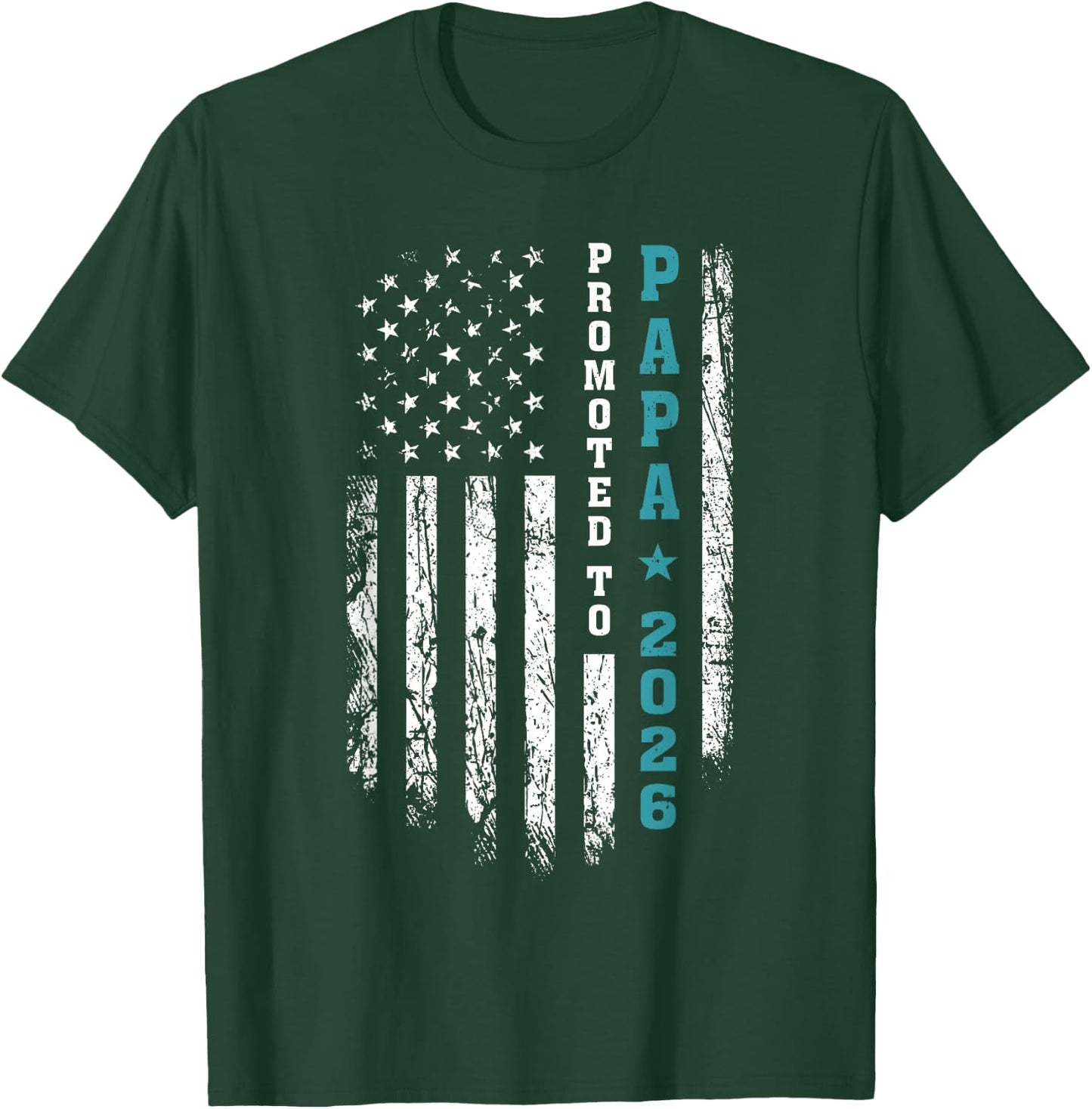 Promoted to Papa Est 2026 First Time Papa T-Shirt - T-Shirt | Forest
