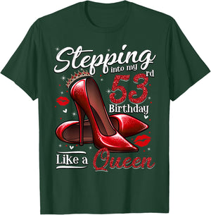 High Heels Stepping Into My 53rd Birthday 53 and Fabulous T-Shirt - T-Shirt | Forest