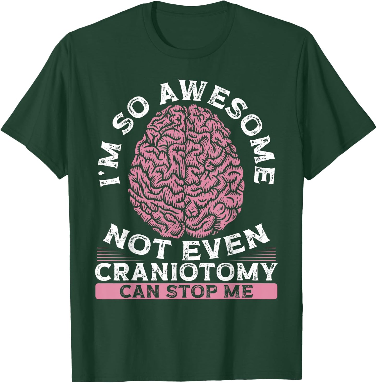 Post Brain Surgery Craniotomy Warrior Craniotomy Surgery T-Shirt - T-Shirt | Forest