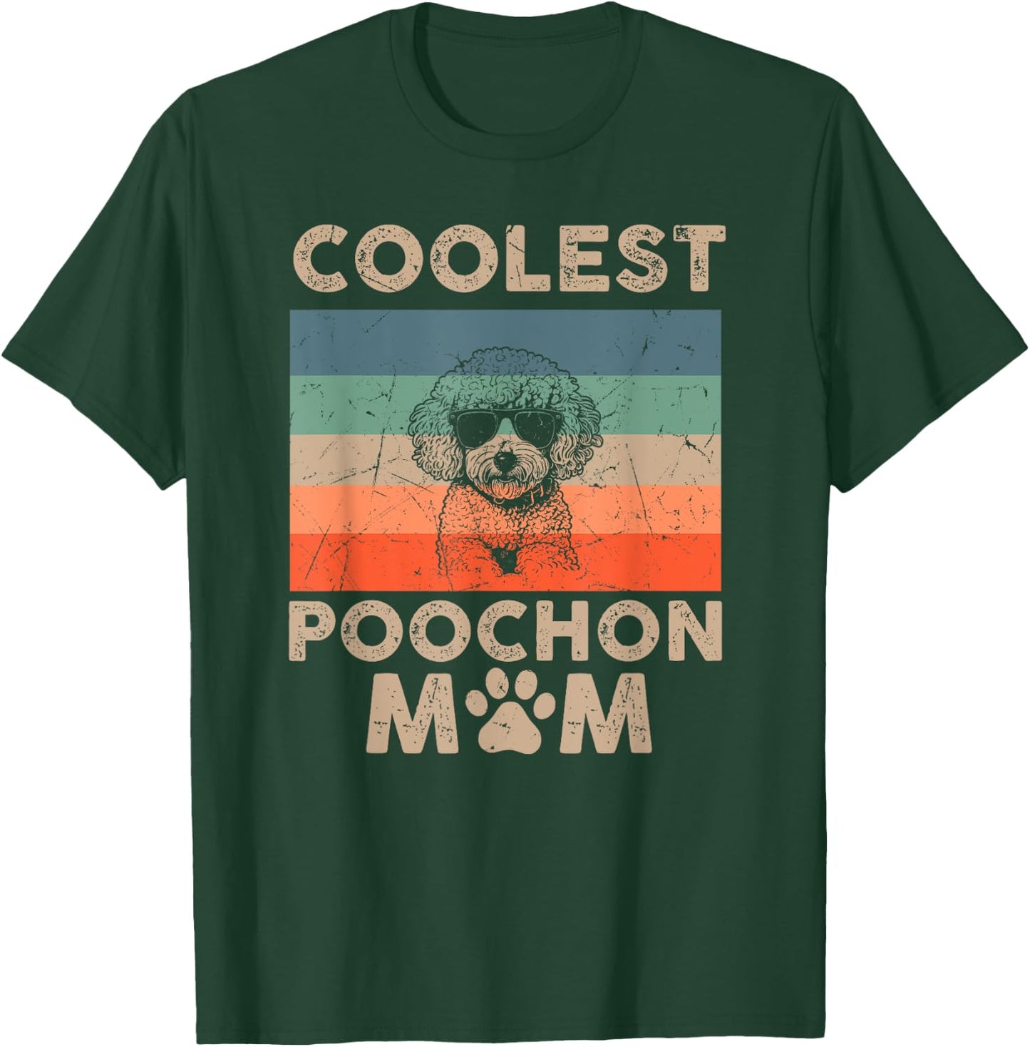 Coolest Dog Mom Mama Gifts Funny Poochon Dog Mom T-Shirt - T-Shirt | Forest