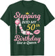 Stepping Into My 50th Birthday Like A Queen Happy To Me Mom T-Shirt - T-Shirt | Forest