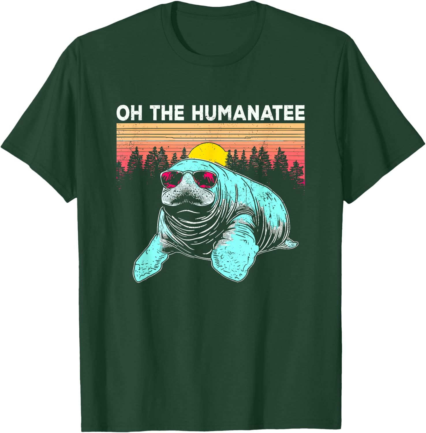 Oh The Hu-Manatee - Funny Vintage Manatee Pun Sea Cow Lover T-Shirt - T-Shirt | Forest