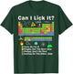 Can I Lick It Periodic Table of Elements Science Teacher T-Shirt - T-Shirt | Forest