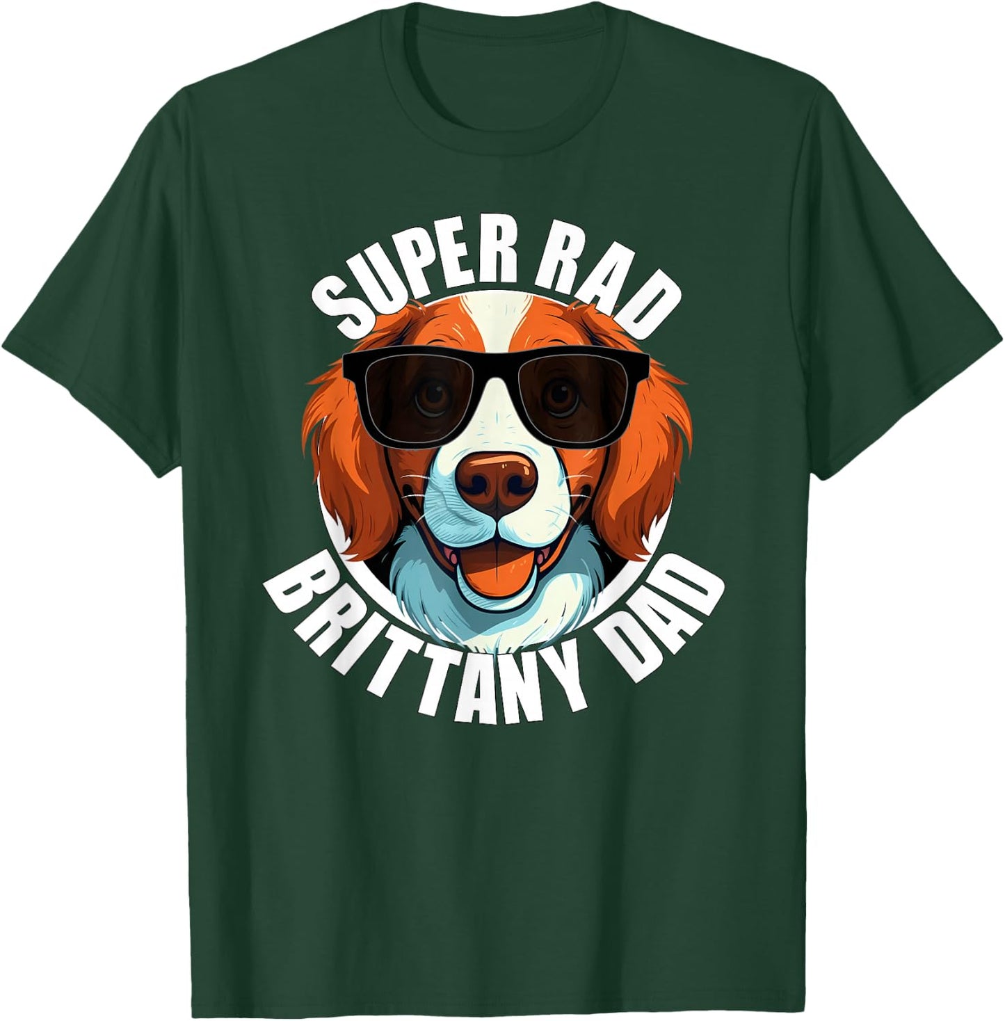 Brittany Spaniel Dad Funny Dog Father T-Shirt - T-Shirt | Forest