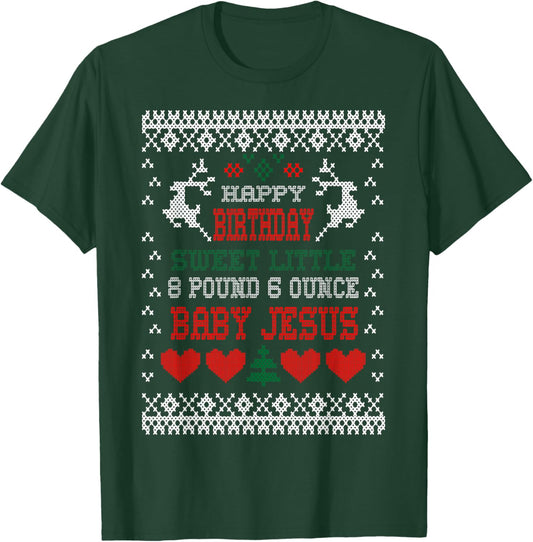 Happy Birthday 8 Pound 6 Ounce Baby Jesus Christmas T Shirt T-Shirt - T-Shirt | Forest