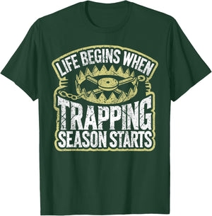 Trapping Season Trapper Life Trapping T-Shirt - T-Shirt | Forest