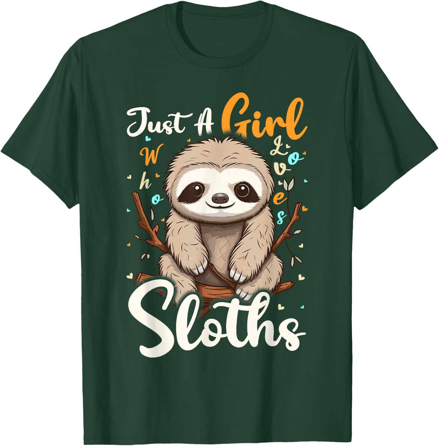Sloth Lover Just A Girl Who Loves Sloths T-Shirt - T-Shirt | Forest