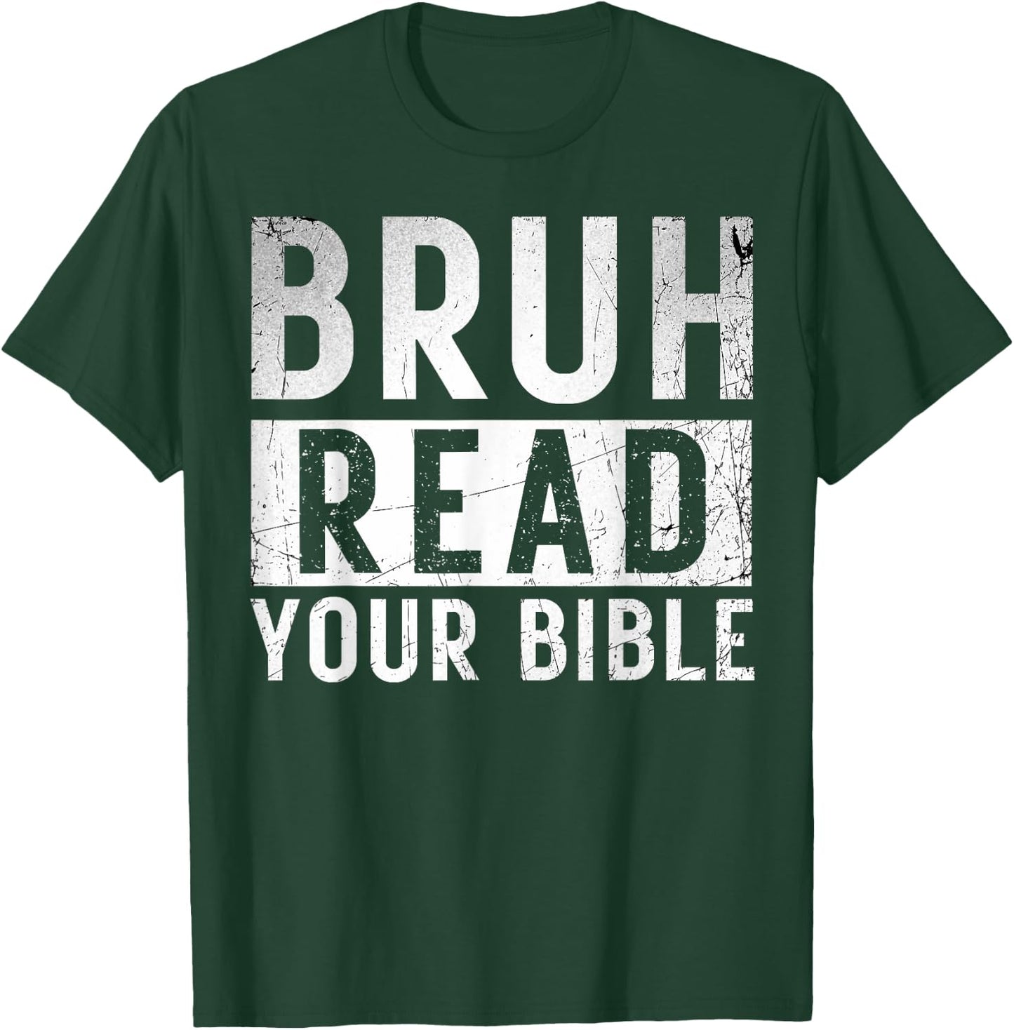 Bruh Read Your Bible God Vintage Modern Christian Meme Faith T-Shirt - T-Shirt | Forest
