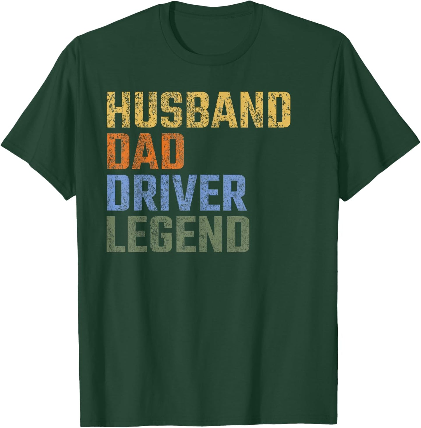 Husband Dad Driver Legend Fathers Day Chauffer T-Shirt - T-Shirt | Forest
