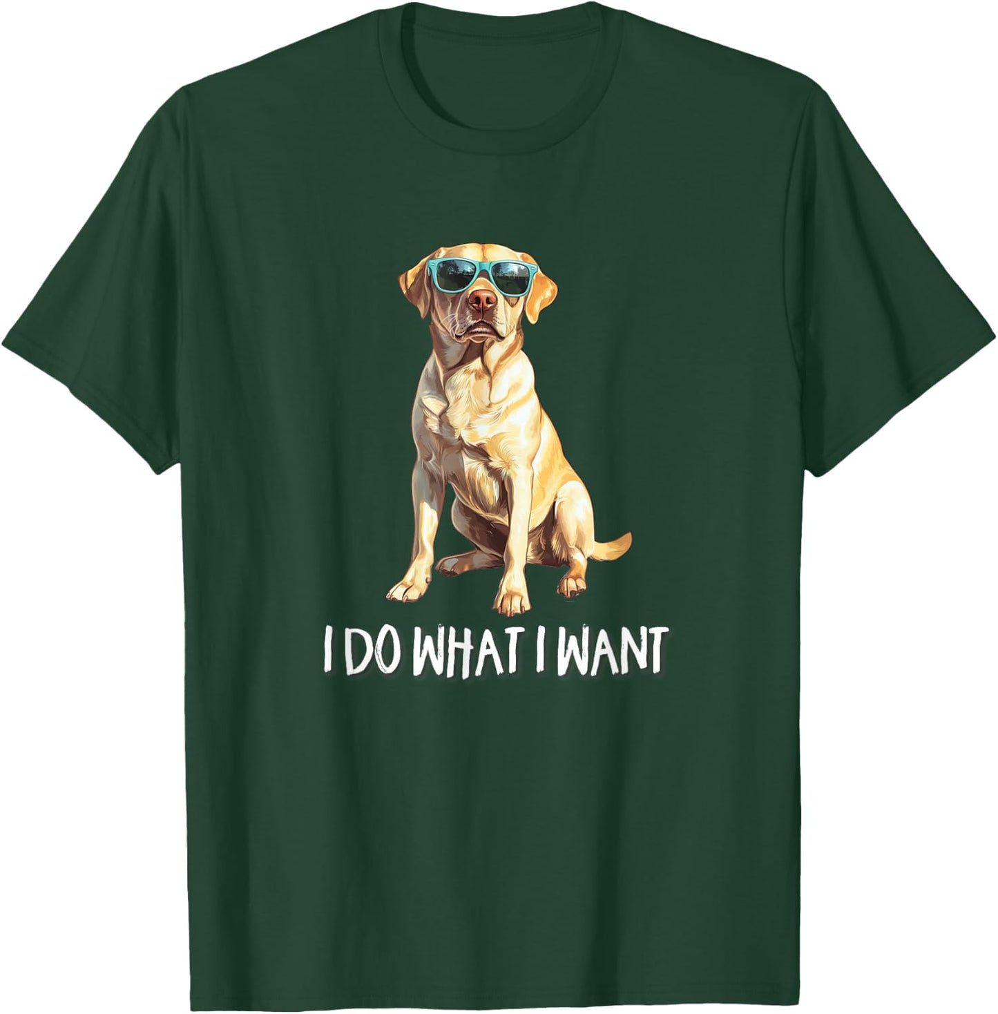 Funny Do What I Want Yellow Lab Dog Lover T-Shirt - T-Shirt | Forest