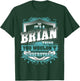 It's A BRIAN Thing You Wouldn't Understand Family Name T-Shirt - T-Shirt | Forest