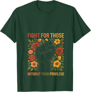 Fight For Those Without Your Privilege, Retro Women Rights V-Neck T-Shirt - T-Shirt | Forest