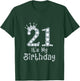 21 It's My Birthday 21 Years Old Happy 21st Birthday Girl T-Shirt - T-Shirt | Forest