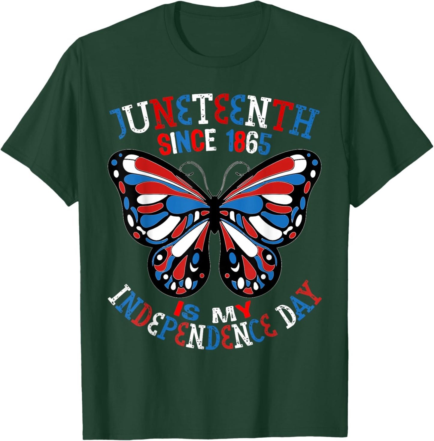 Juneteenth Is My Independence Day Butterfly Red White Blue T-Shirt - T-Shirt | Forest