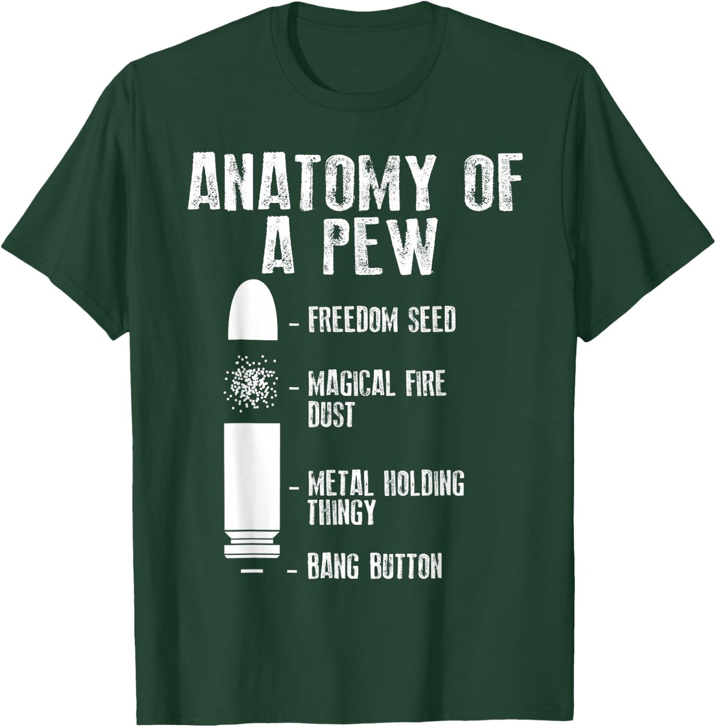 Anatomy Of A Pew | Funny Weapon Gun Bullet-Proof Gift T-Shirt - T-Shirt | Forest