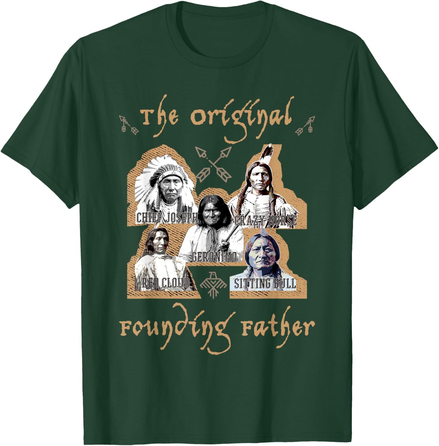 The Original Founding Fathers Native American historu T-Shirt - T-Shirt | Forest
