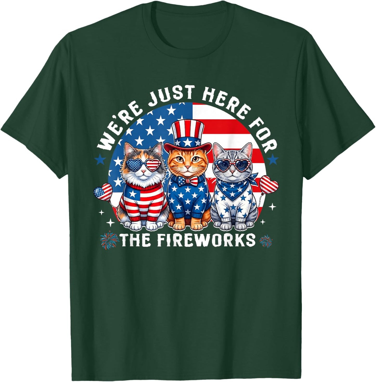 We're Just Here for The Fireworks Cats Patriotic Boy Girl T-Shirt - T-Shirt | Forest