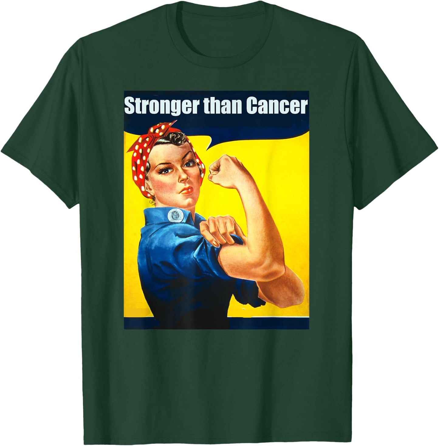 Rosie the Riveter Stronger Than Cancer Survivor T-Shirt - T-Shirt | Forest