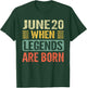 Legends are Born On June 20th Vintage Birthday Jun 20 T-Shirt - T-Shirt | Forest