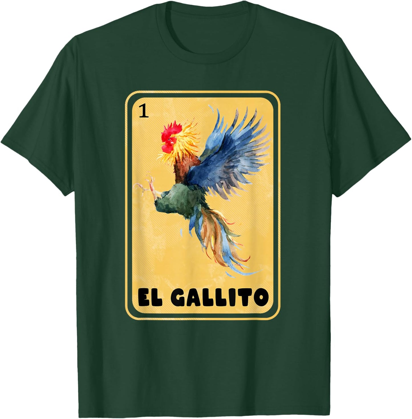 Funny Spanish-Mexican Bingo Gifts for Gallito - El Gallito T-Shirt - T-Shirt | Forest
