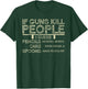 If Guns Kill People I Guess Pencils Misspell Words T-Shirt - T-Shirt | Forest