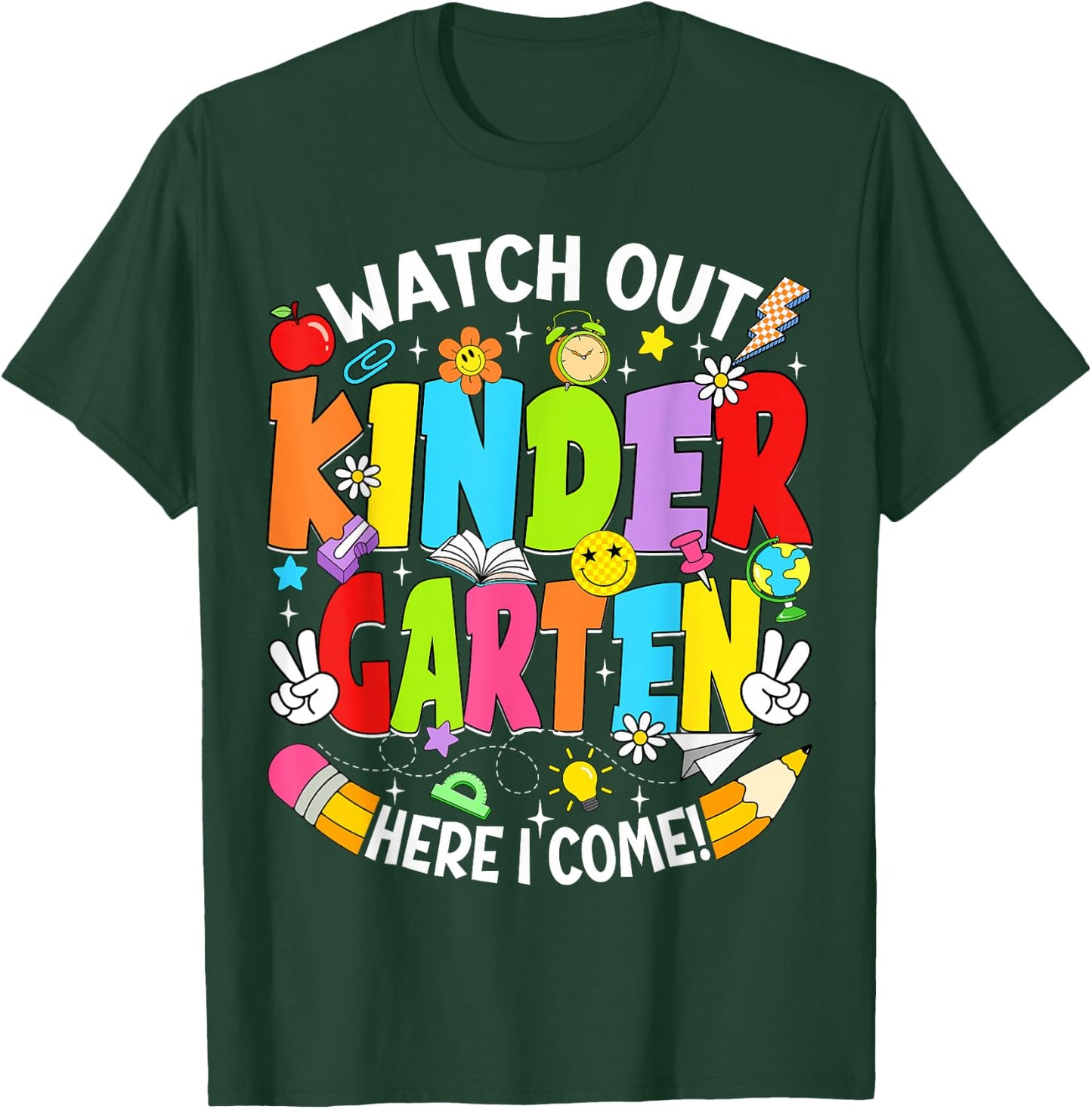 Watch Out Kindergarten Here I Come Back to School Boys Girls T-Shirt - T-Shirt | Forest