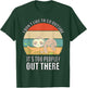 I Don't Like To Go Outside It's Too Peopley Out There Sloth T-Shirt - T-Shirt | Forest