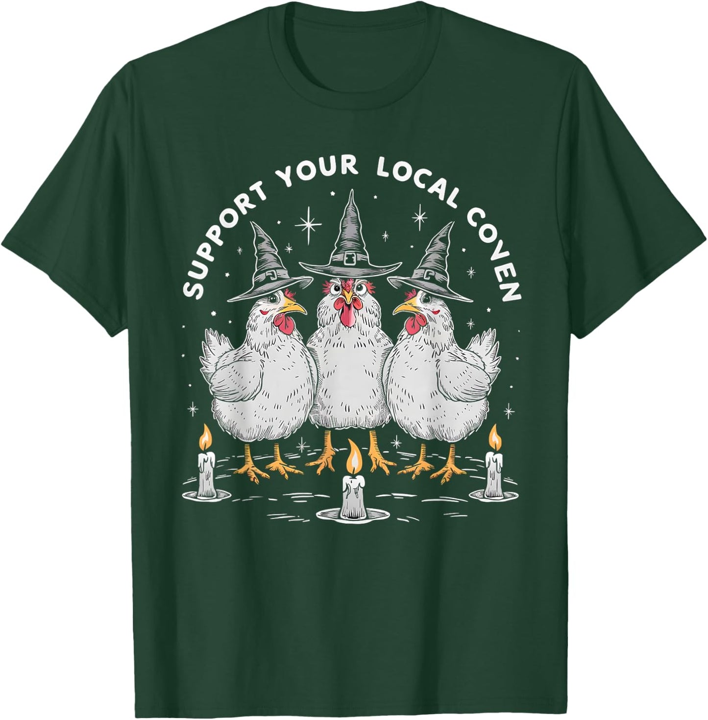 Support Your Local Coven Funny Farm Witch Chicken Halloween T-Shirt - T-Shirt | Forest