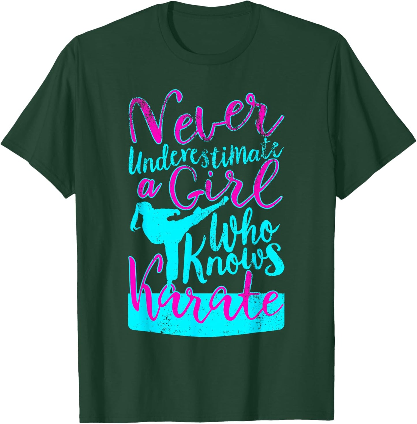 Never Underestimate a Girl Who Knows Karate Funny Quote T-Shirt - T-Shirt | Forest