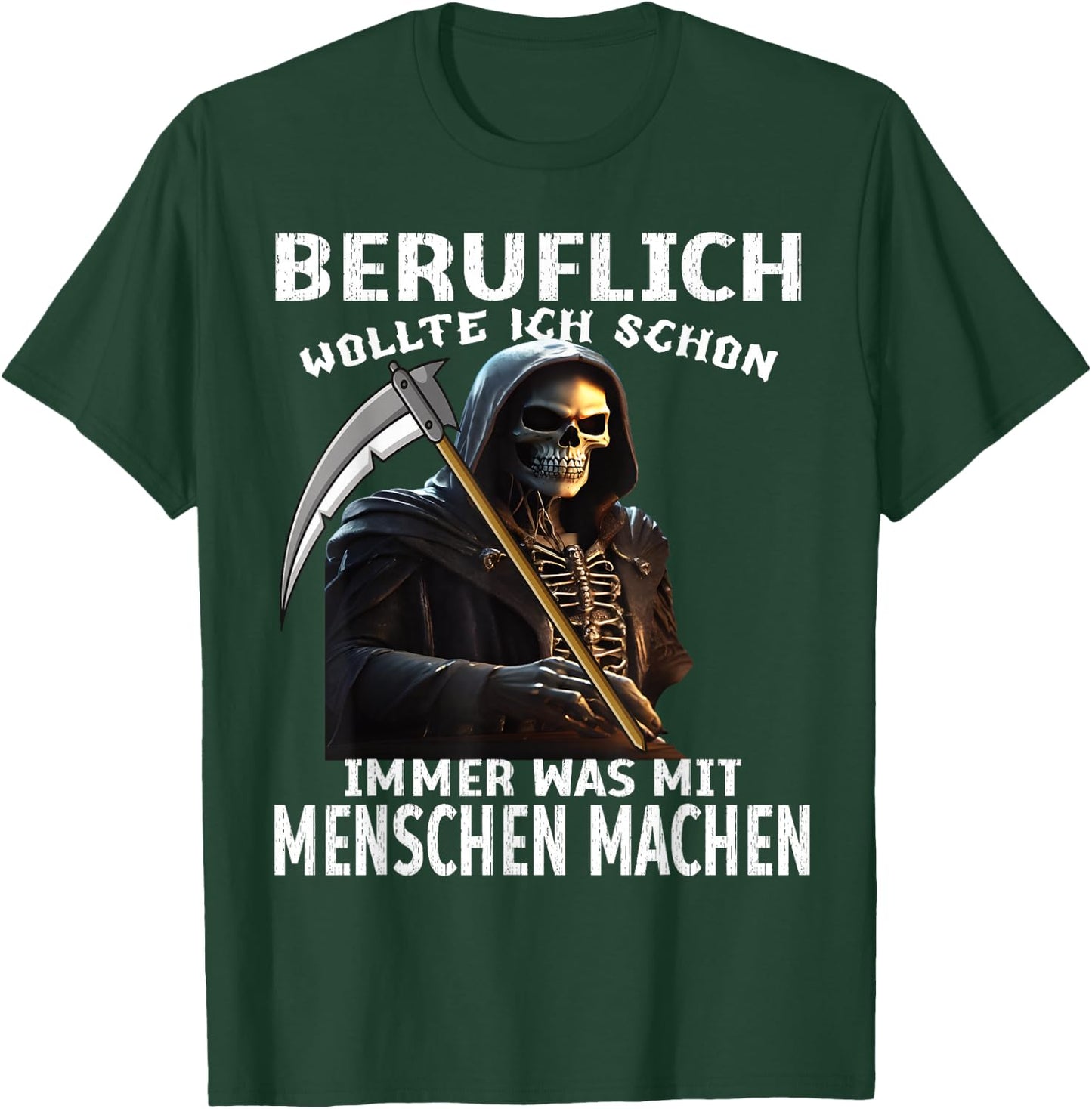 Beruflich Wollte Ich Schon immer Was Mit Menschen Machen , black T-Shirt - T-Shirt | Forest