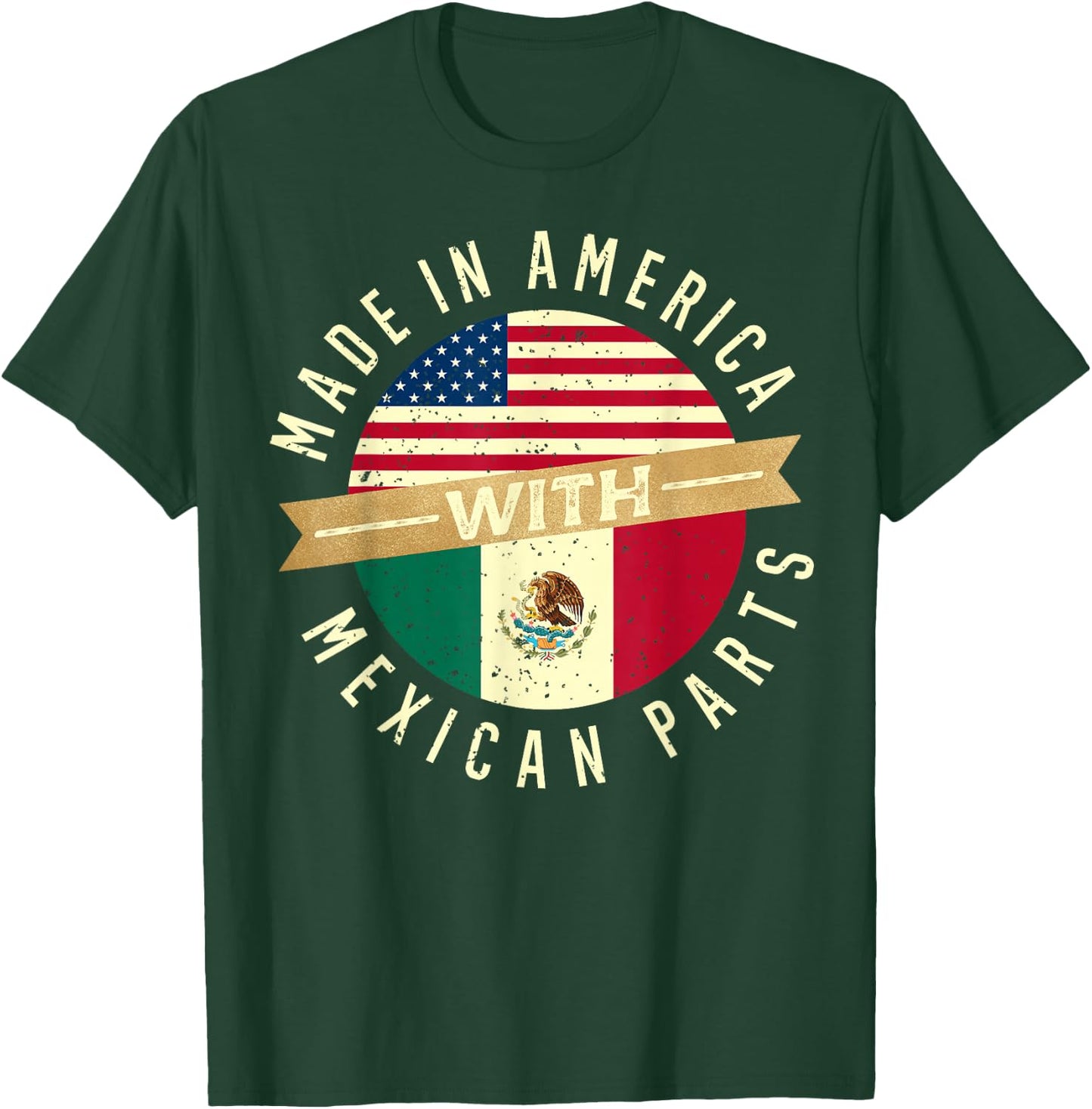 Made In America With Mexican Parts USA Mexico Flag Citizen T-Shirt - T-Shirt | Forest