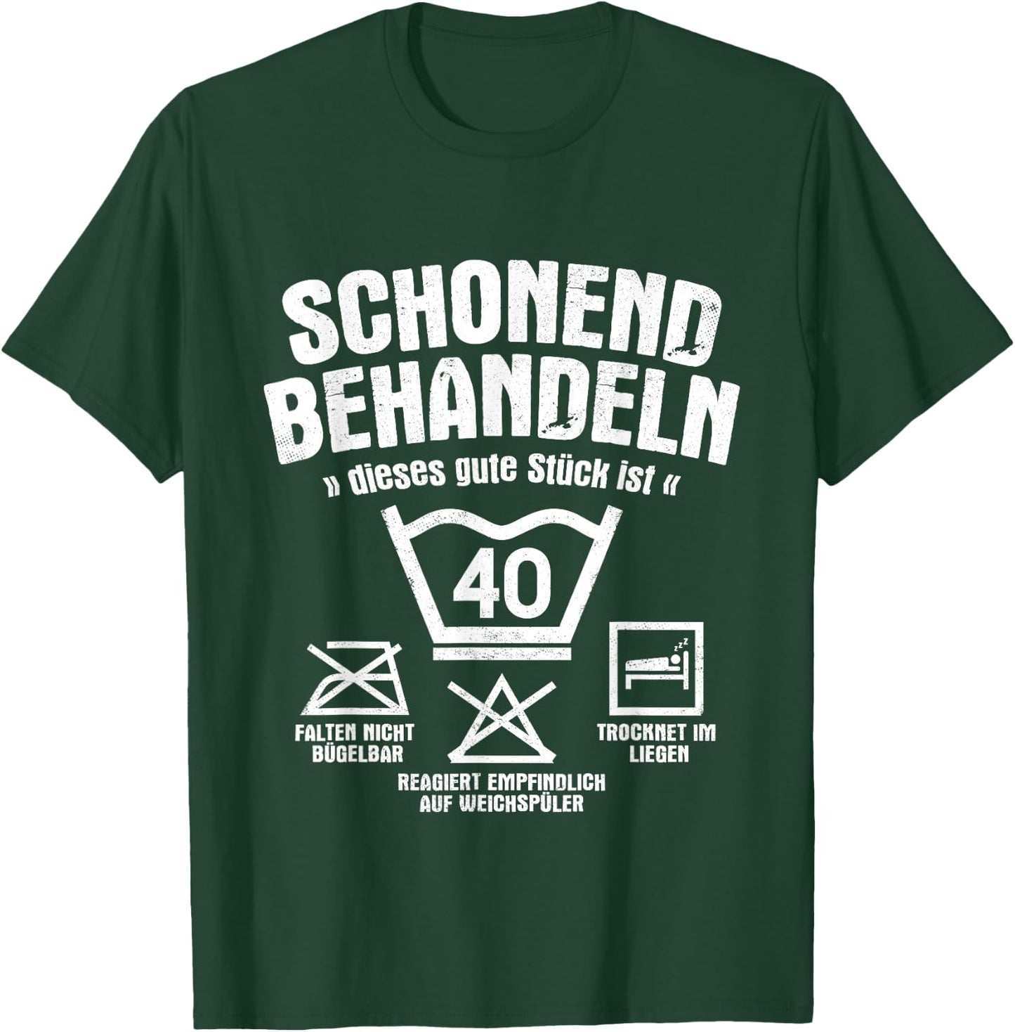 Dieses Gute Stück Ist 40 Schonend Behandeln 40. Geburtstag T-Shirt - T-Shirt | Forest