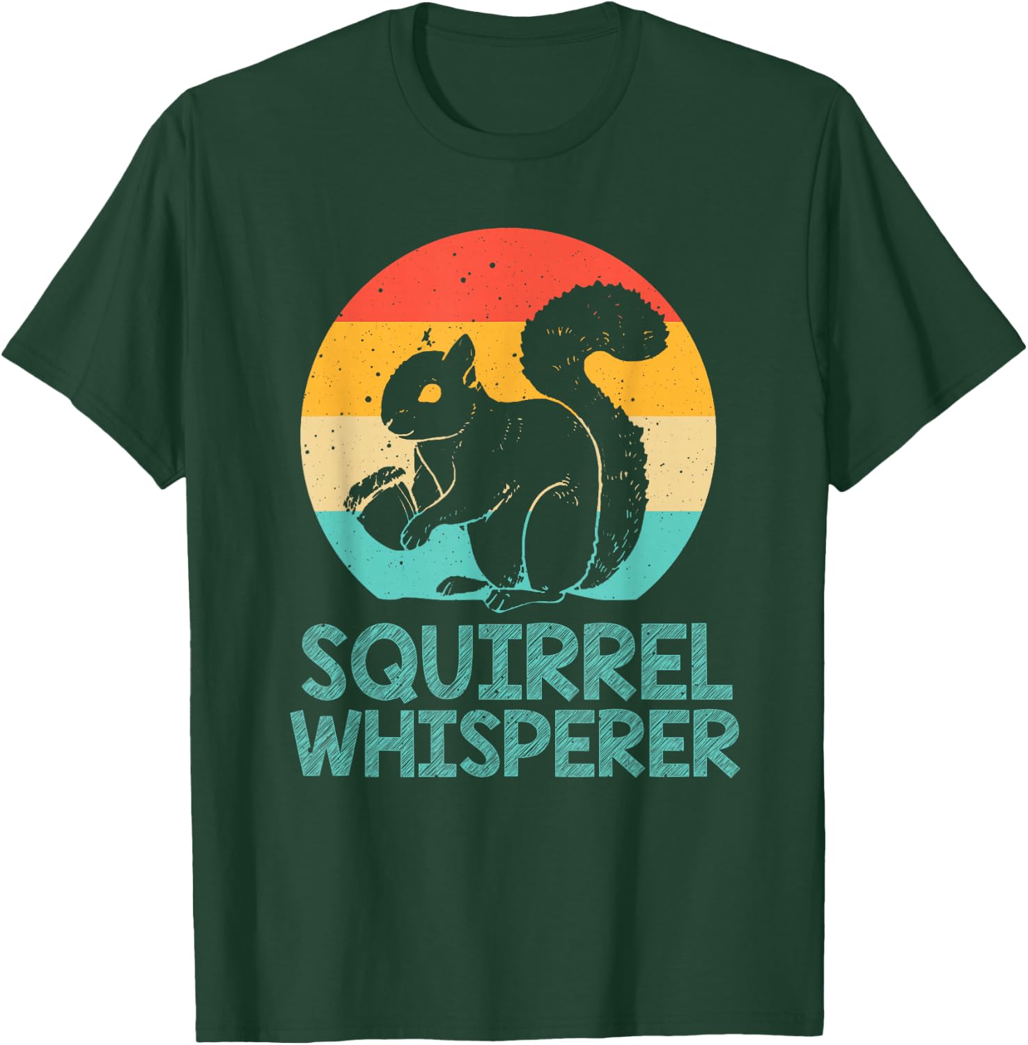 Funny Squirrel Whisperer Art Men Women Kids Squirrel Lover T-Shirt - T-Shirt | Forest